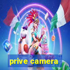 prive camera